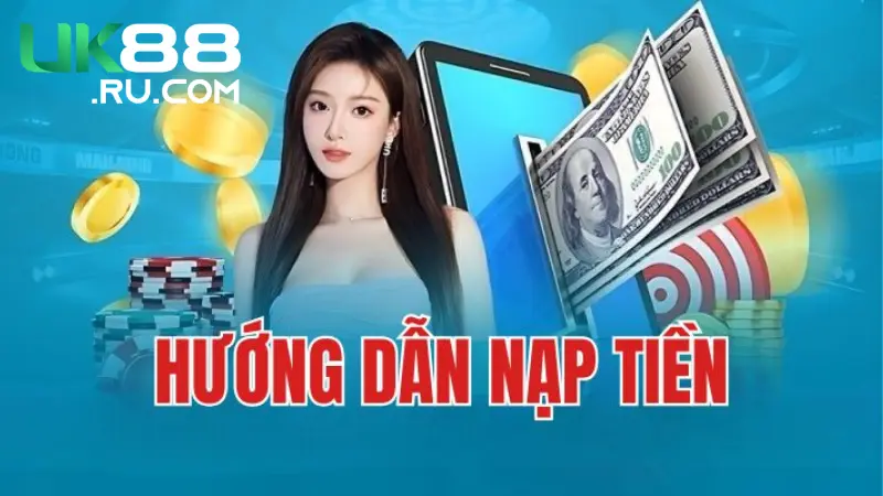 Tại sao nên chọn UK88 để nạp tiền và bắt đầu cá cược?